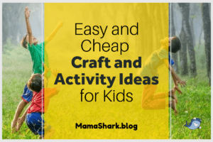 easy and cheap activities for kids