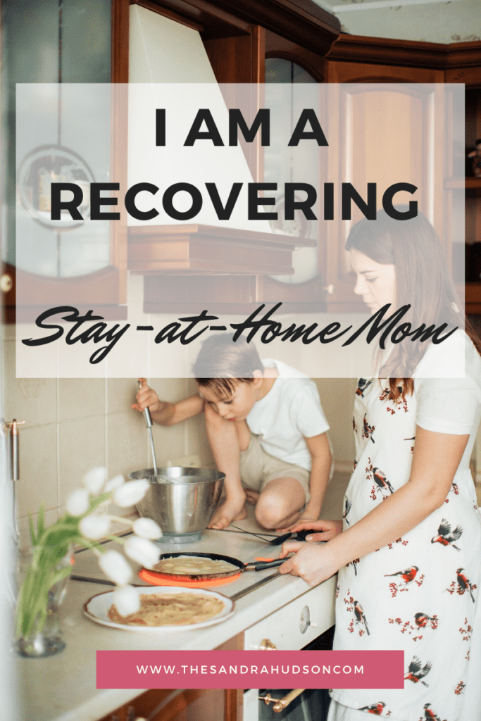 recovering stay at home mom